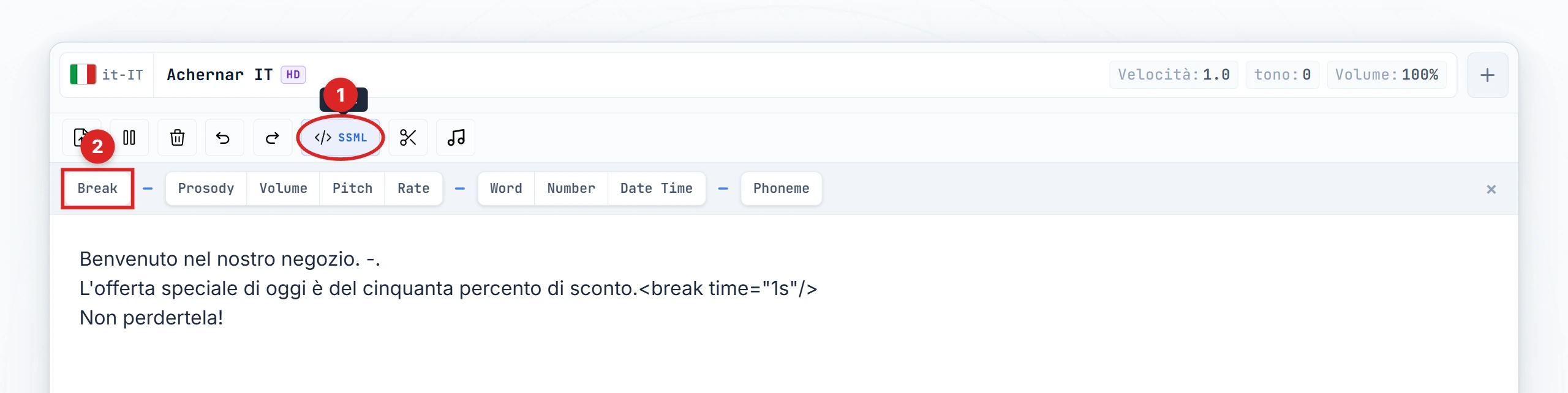 Pulsante SSML e pulsante Break evidenziati nella toolbar dell'editor
